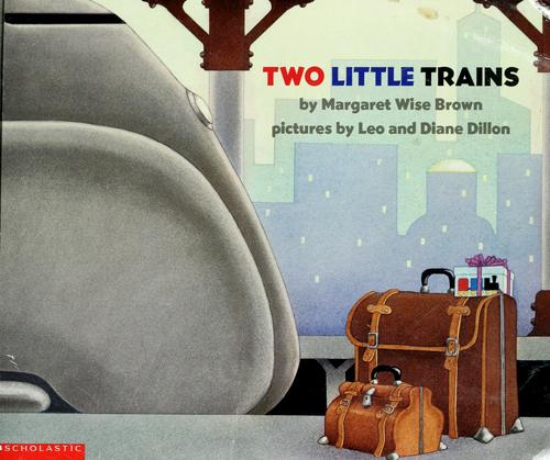 Jean Little: Two little trains (2002, Scholastic)