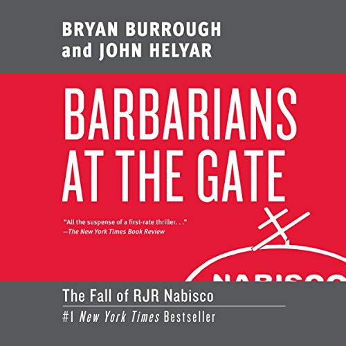 Bryan Burrough, John Helyar: Barbarians at the Gate (AudiobookFormat, 2021, HarperCollins B and Blackstone Publishing)