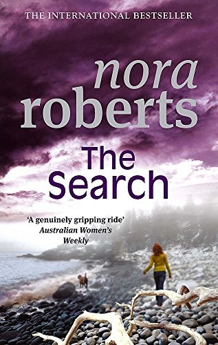 Nora Roberts: The Search (Paperback, 2011, Piatkus Books)