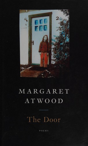 Margaret Atwood: The door (2007, McClelland & Stewart)