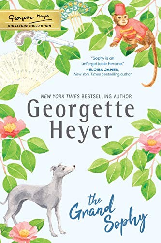 Georgette Heyer: The Grand Sophy (Paperback, 2018, Sourcebooks Casablanca)