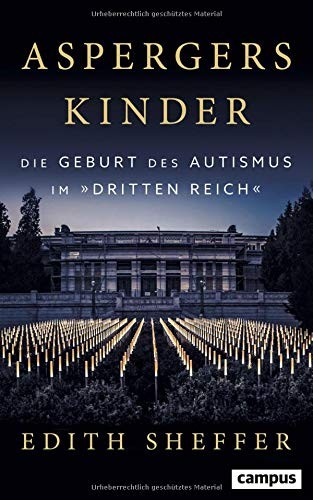 Edith Sheffer: Aspergers Kinder (Hardcover, 2018, Campus Verlag GmbH)