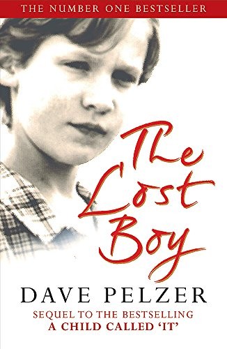 Dave Pelzer: The Lost Boy (Paperback, 2014, Orion (an Imprint of The Orion Publishing Group Ltd ))