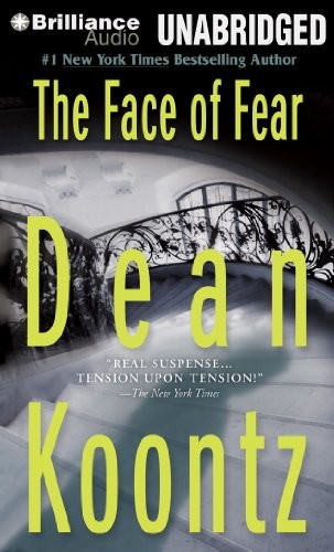 Dean Koontz: The Face of Fear (AudiobookFormat, 2014, Brilliance Audio)