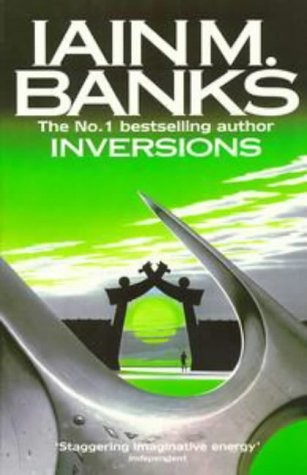 Iain M. Banks: Inversions (1988, Orbit)