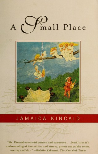Jamaica Kincaid: A small place (1988, Farrar, Straus, Giroux)