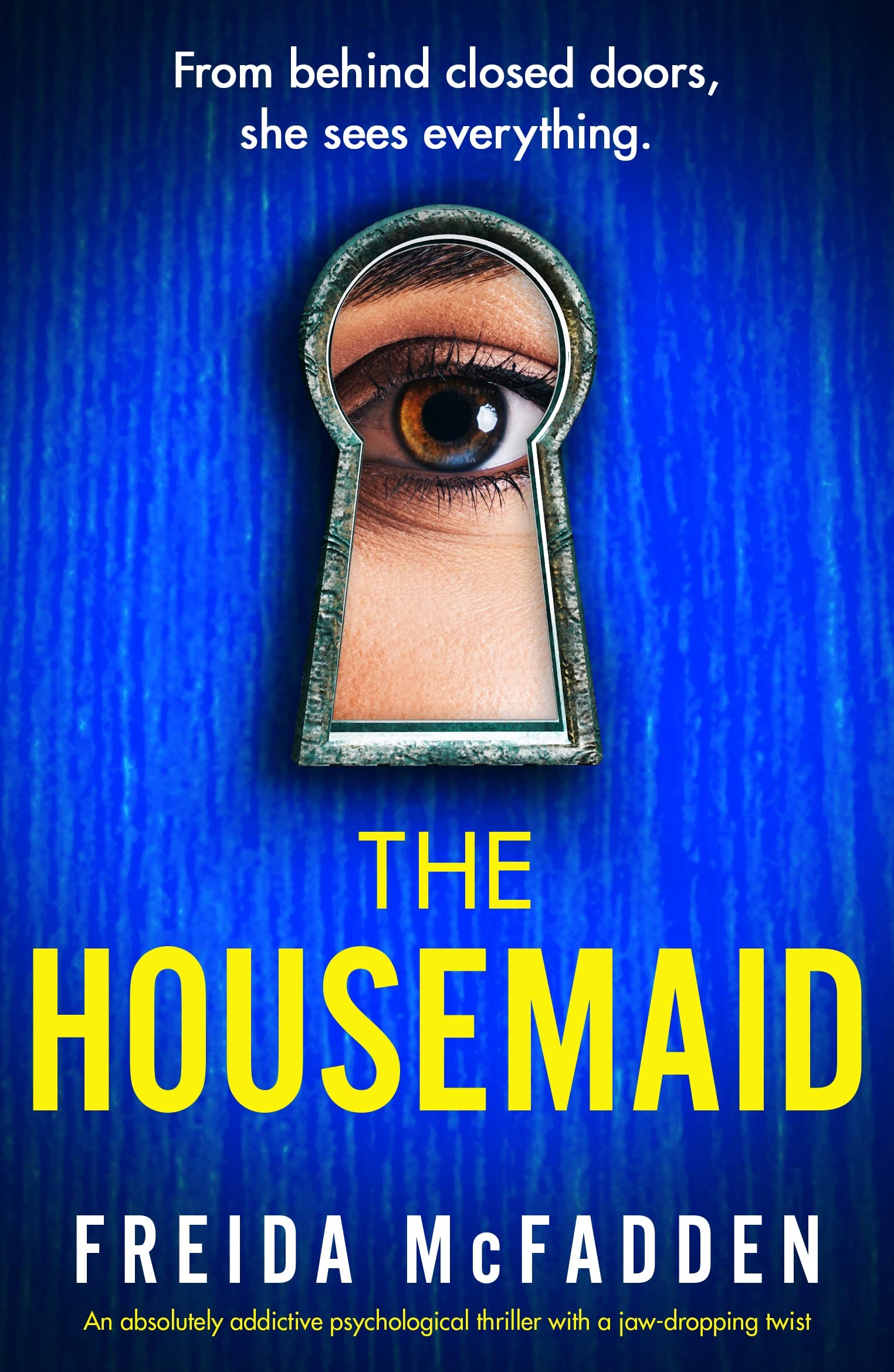 Freida McFadden: The Housemaid (Paperback, 2022, Grand Central Publishing)