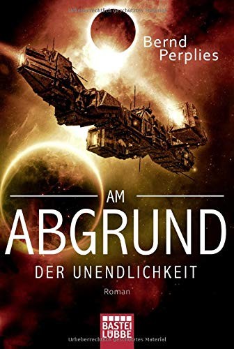 Bernd Perplies: Am Abgrund der Unendlichkeit (Paperback, 2019, Lübbe)