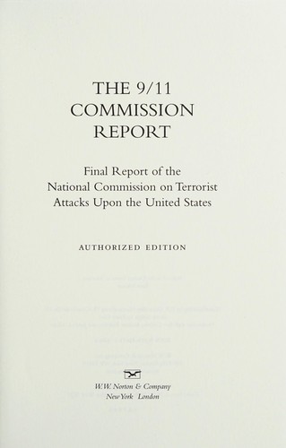 National Commission on Terrorist Attacks upon the United States.: The 9/11 Commission report (2004, W.W. Norton)