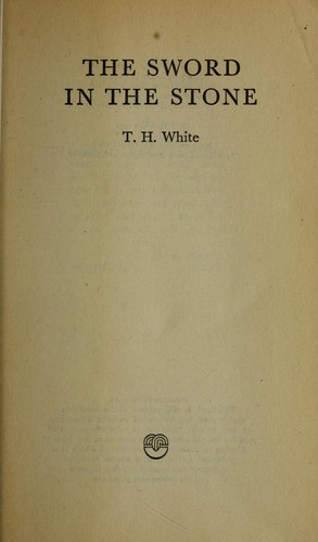 T. H. White: The sword in the stone. (1971, Lions)