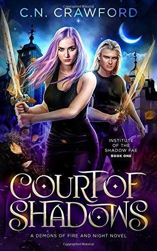 C.N. Crawford: Court of Shadows (Paperback, 2018, Independently published)