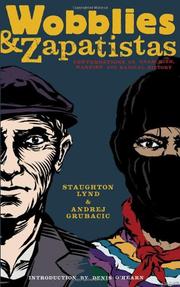 Staughton Lynd, Andrej Grubačić: Wobblies & Zapatistas (Paperback, 2008, PM Press)