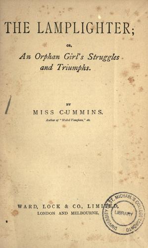 Maria Susanna Cummins: The lamplighter (1870, Ward, Lock)