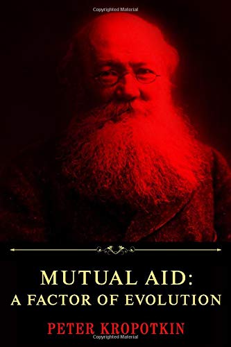 Mutual Aid (1972, New York University Press)