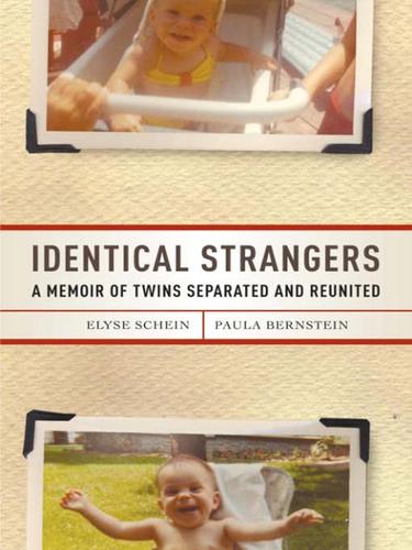 Paula Bernstein: Identical Strangers (EBook, 2007, Random House Publishing Group)