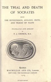 Plato: The trial and death of Socrates (1903, Macmillan and co., limited, The Macmillan company)