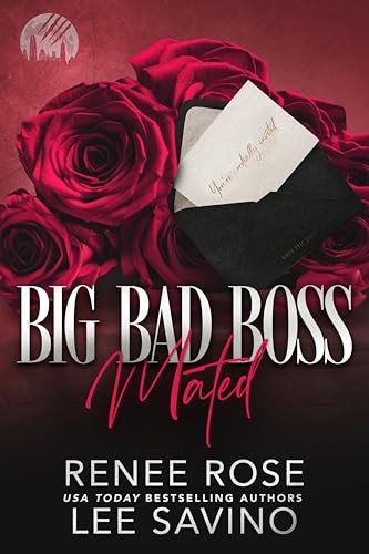 Renee Rose, Lee Savino: Big Bad Boss: Mated (EBook, Midnight Romance, LLC)