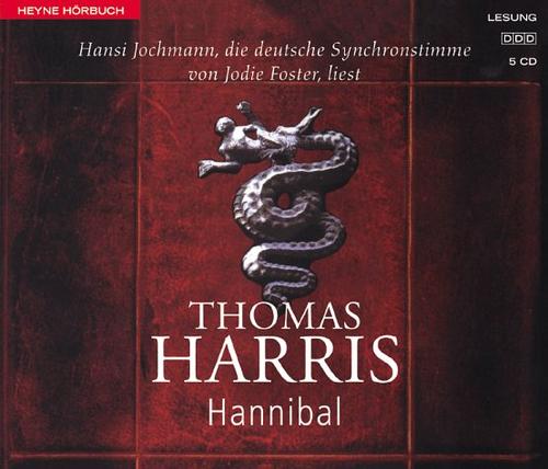 Thomas Harris, Hansi Jochmann: Hannibal. 6 CDs. (AudiobookFormat, German language, 1999, Heyne Hörbuch, Mchn.)