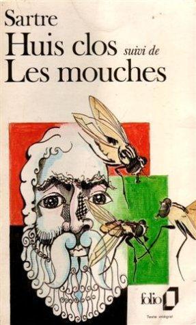 Jean-Paul Sartre: Huis clos suivi de les mouches (French language)