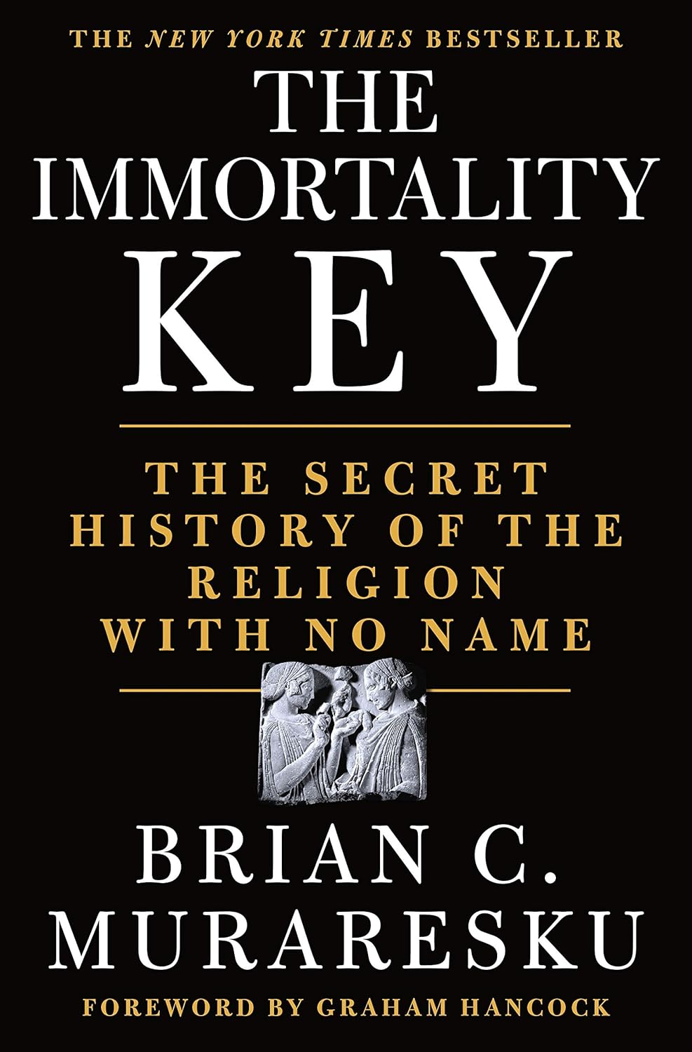 Brian C. Muraresku, Graham Hancock: Immortality Key (2020, St. Martin's Press)