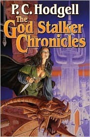 P. C. Hodgell: The God Stalker Chronicles (Hardcover, 2009, Baen)