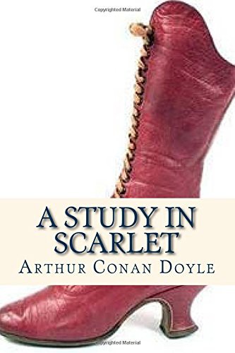 Arthur Conan Doyle, Ravell: A Study in Scarlet (Paperback, 2016, Createspace Independent Publishing Platform, CreateSpace Independent Publishing Platform)