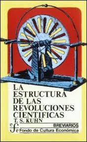 Thomas Kuhn: Estructura de Las Revoluciones Cientificas (Spanish language, 1995, Fondo De Cultura Economica USA)