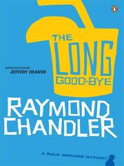 Raymond Chandler: The Long Good-bye (EBook, 2008, Penguin Group UK)