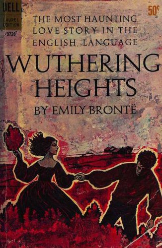 Emily Brontë: Wuthering Heights (Paperback, 1967, Laurel)