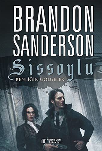 Brandon Sanderson: Sissoylu 5 - Benligin Gölgeleri (Paperback, 2018, Akil Çelen Kitaplar)