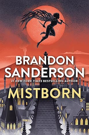 Brandon Sanderson: Mistborn: The Final Empire (EBook, 2010, Tor Books)