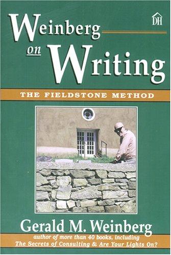 Gerald M. Weinberg: Weinberg on Writing (Paperback, 2005, Dorset House Publishing Company, Incorporated)