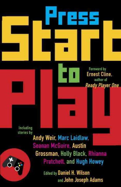 John Joseph Adams, Daniel H. Wilson: Press start to play (2015)