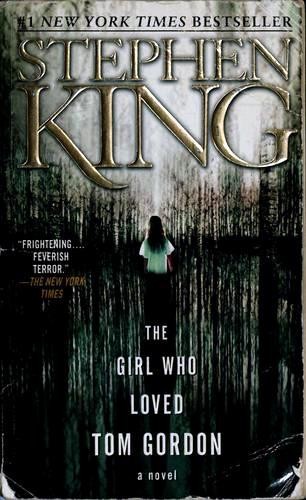 Stephen King: The Girl Who Loved Tom Gordon (Paperback, 2000, Pocket Books)