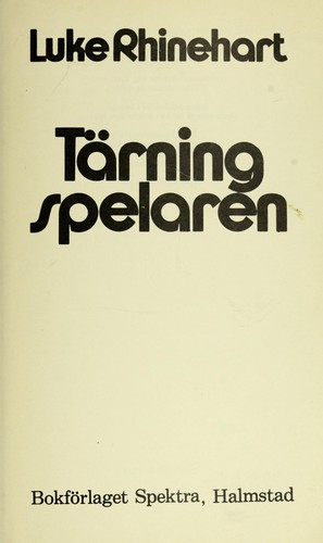 Luke Rhinehart: Tärningspelaren (Swedish language, 1997, Spectra)