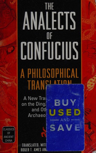 Confucius: The analects of Confucius (1999, Ballantine Books)