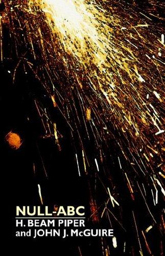 H. Beam Piper: Null-ABC (Hardcover, 2007, Wildside Press)