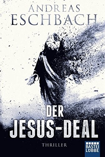 Der Jesus-Deal (Paperback, German language, 2016, Bastei Lübbe)