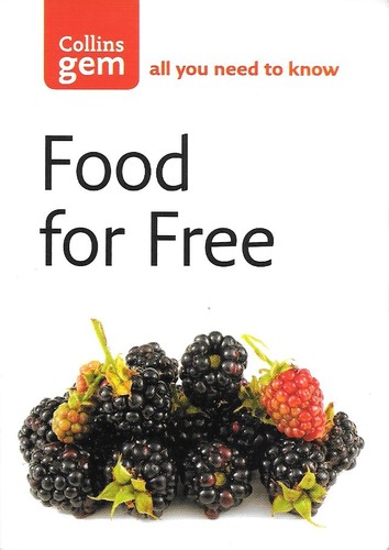 Richard Mabey: Food for Free (Paperback, 2012, HarperCollins)