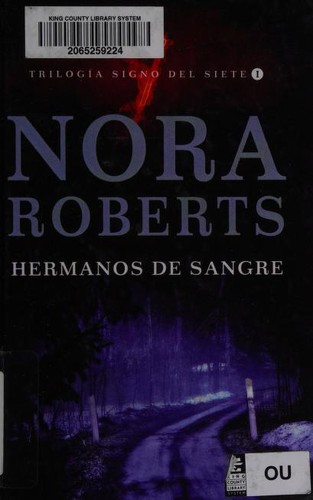 Nora Roberts: Hermanos de Sangre  Blood Brothers                            Trilogia Signo del Siete (2010, Punto de Lectura)