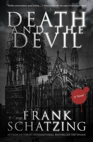 Frank Schätzing: Death and the Devil (2007, HarperCollins)