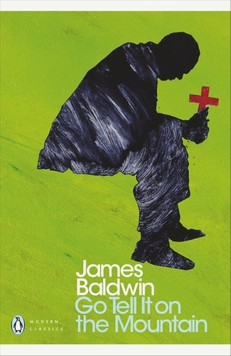 James Baldwin: Go Tell it on the Mountain (EBook, 2009, Penguin Group UK)