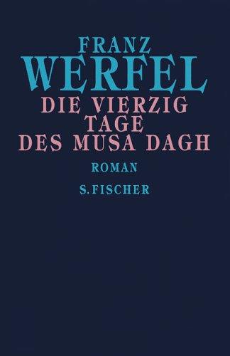 Franz Werfel: Die vierzig Tage des Musa Dagh. (German language, 1990, Fischer (S.), Frankfurt)