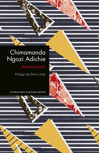 Chimamanda Ngozi Adichie: Americanah (EBook, Spanish language, 2017, Literatura Random House)