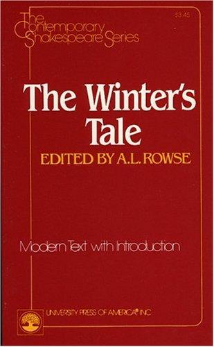 William Shakespeare: The winter's tale (1985, University Press of America, Distributed by the Scribner Book Co.)