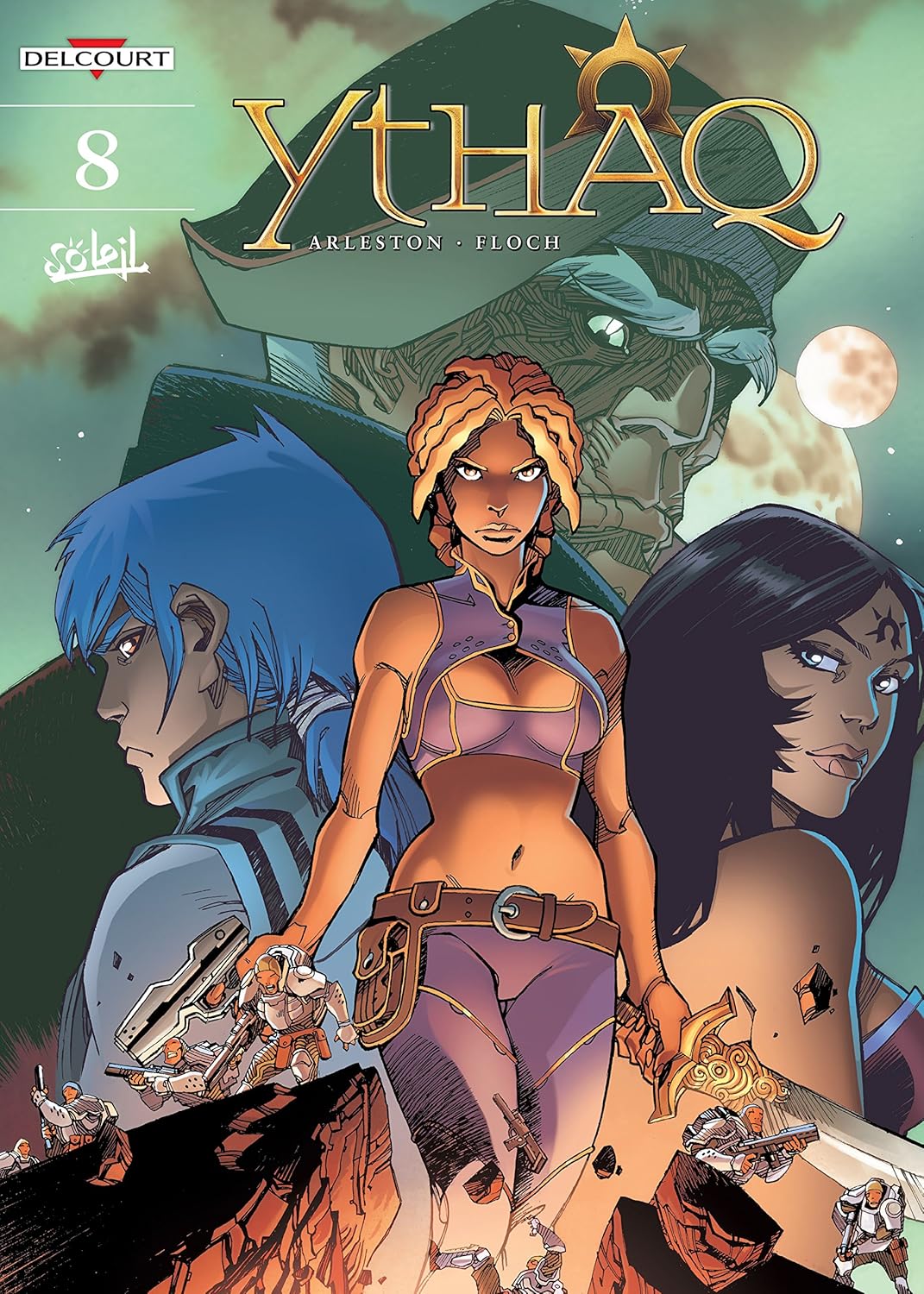 Christophe Arleston, Adrien Floch: Ythaq Vol. 8: The Mirror of Lies (EBook, Soleil)