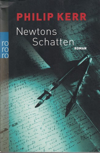 Philip Kerr: Newtons Schatten (Deutsch language, 2003, Rowohlt Taschenbuch Verlag)