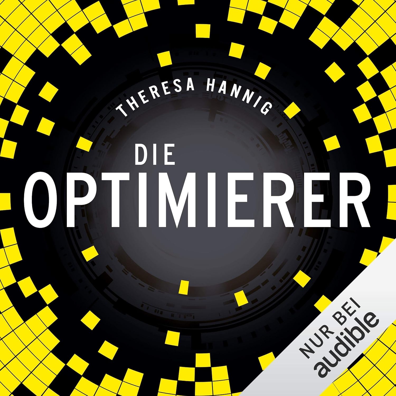 Theresa Hannig: Die Optimierer (AudiobookFormat, German language, 2018, Audible Studios)