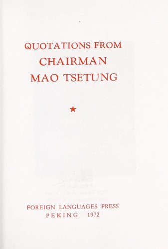 Mao Zedong: Quotations from Chairman Mao Tsetung. (1972, Foreign Languages Press, China Books & Periodicals)