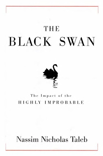 Nassim Nicholas Taleb: The Black Swan (2010)